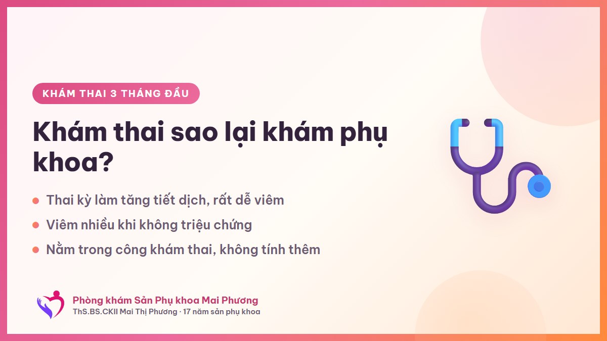 Khám thai mà sao bác sĩ lại cho khám phụ khoa? Câu trả lời nằm ở một thứ không có triệu chứng